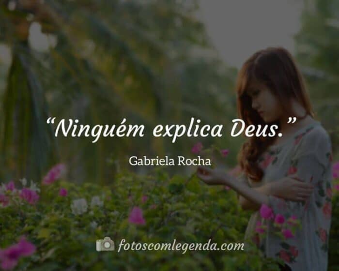 “Ninguém explica Deus.” — Gabriela Rocha