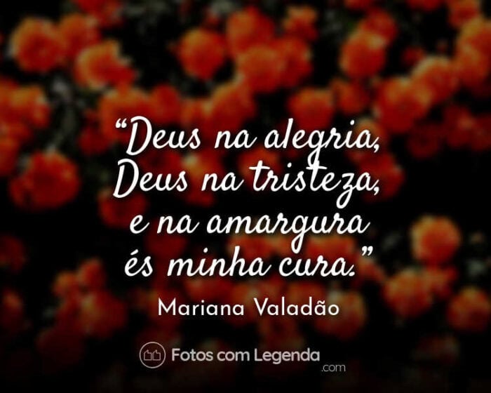 Frase Mariana Valadão Deus na alegria.