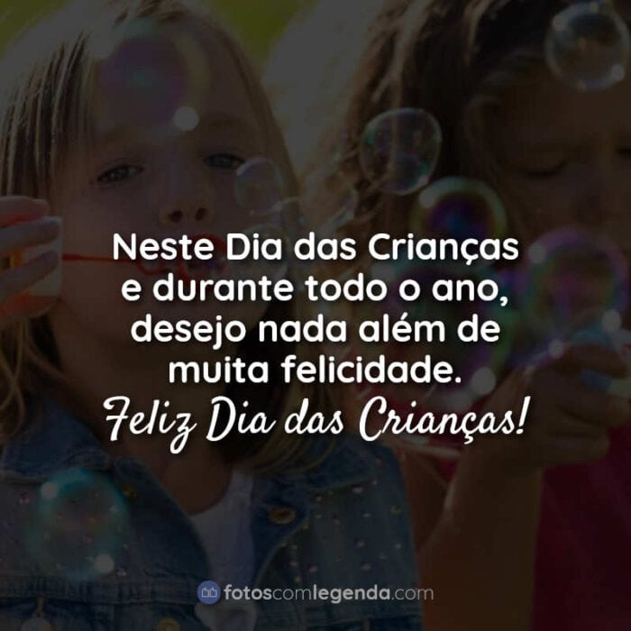 Frases para o Dia das Crianças: Neste Dia.