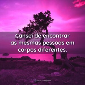 Aesthetic - Frases Marcantes - Fotos Com Legenda