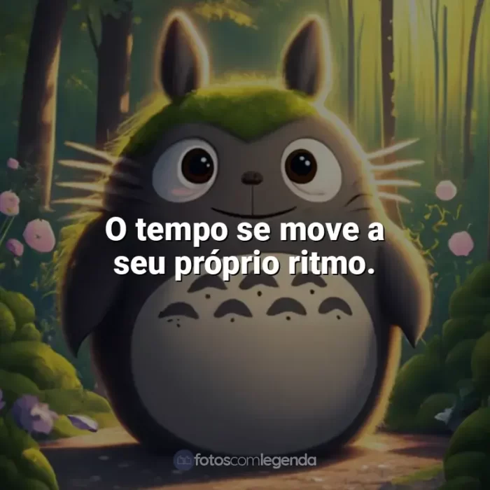 Frases dos filmes Studio Ghibli: O tempo se move a seu próprio ritmo. - O Serviço de Entregas da Kiki.