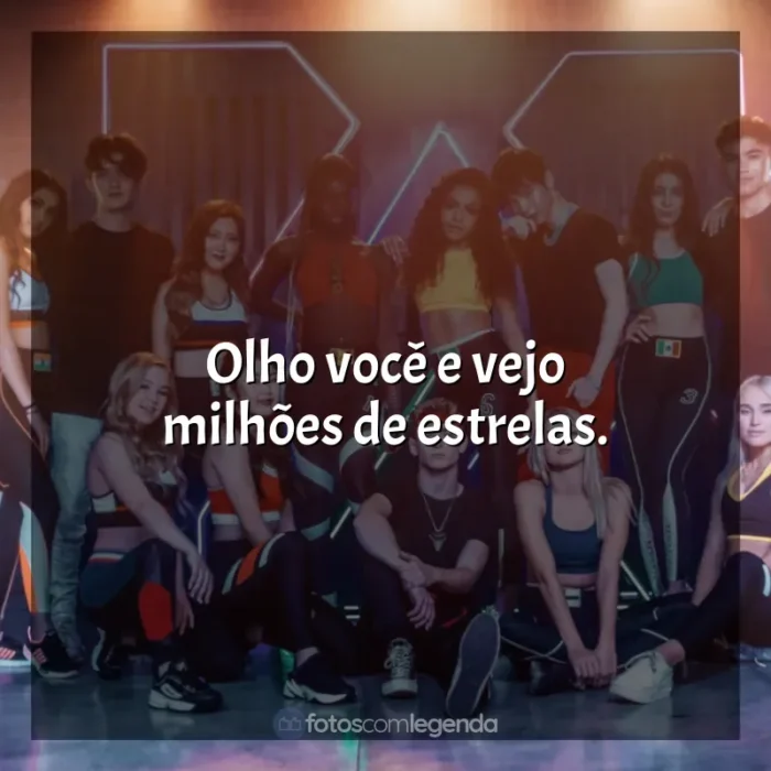 Mensagens Now United frases: Olho você e vejo milhões de estrelas.