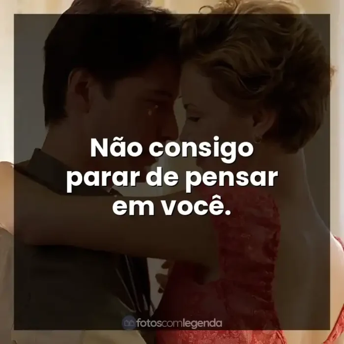 Frases do filme Doce Novembro: Não consigo parar de pensar em você.