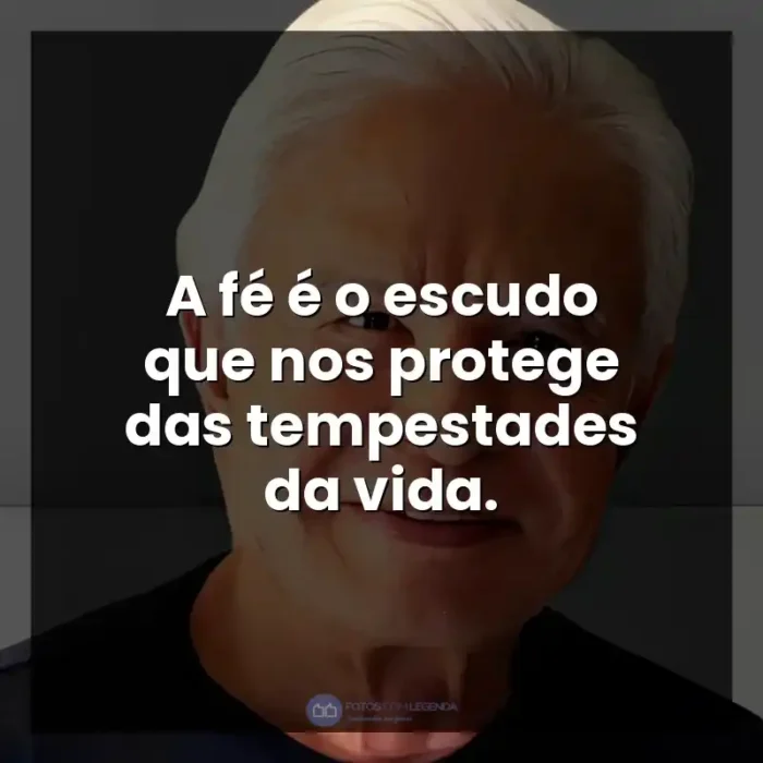 Frases do apresentador Cid Moreira: A fé é o escudo que nos protege das tempestades da vida.